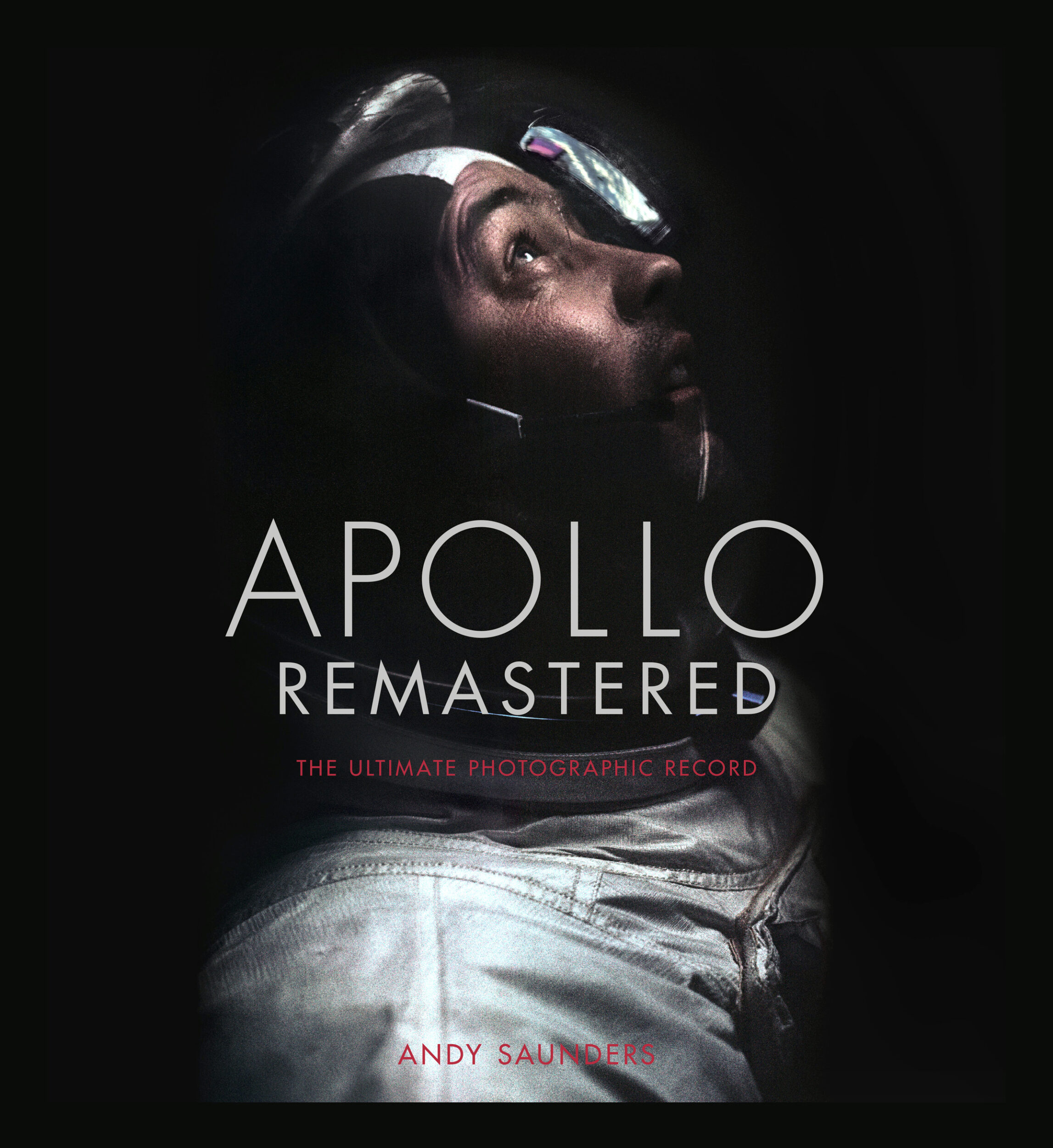 Andy Saunders' Apollo Remastered book cover.